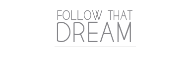 Follow That Dream by RJM